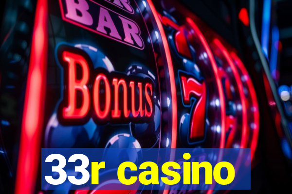 33r casino